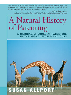 cover image of A Natural History of Parenting